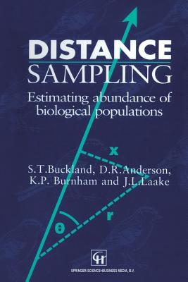Distance Sampling - Buckland, S T, and Anderson, D R, and Burnham, K P