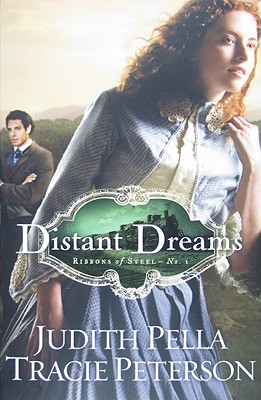 Distant Dreams - Pella, Judith, and Peterson, Tracie