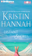 Distant Shores - Hannah, Kristin, and Quigley, Bernadette (Read by)