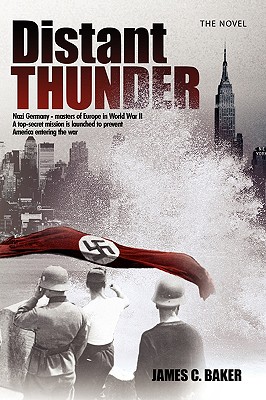 Distant Thunder: The Novel - Baker, James C