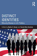 Distinct Identities: Minority Women in U.S. Politics