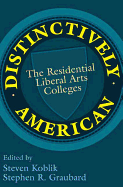 Distinctively American: The Residential Liberal Arts Colleges