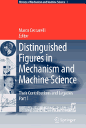 Distinguished Figures in Mechanism and Machine Science: Their Contributions and Legacies - Ceccarelli, Marco Giovanni (Editor)