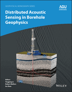 Distributed Acoustic Sensing in Borehole Geophysics