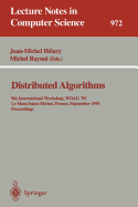 Distributed Algorithms: 9th International Workshop, Wdag '95, Le Mont-Saint-Michel, France, September 13 - 15, 1995. Proceedings
