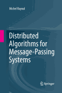 Distributed Algorithms for Message-Passing Systems