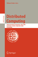 Distributed Computing: 20th International Symposium, Disc 2006, Stockholm, Sweden, September 18-20, 2006, Proceedings