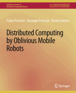 Distributed Computing by Oblivious Mobile Robots