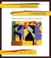 Distributed Computing: Principles and Applications: International Edition