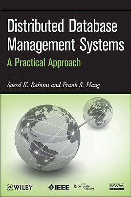 Distributed Database Management - Rahimi, Saeed K, and Haug, Frank S