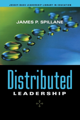 Distributed Leadership - Spillane, James P