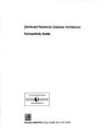 Distributed Relational Database Architecture: Connectivity Guide - Hopper, Teresa