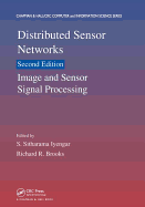 Distributed Sensor Networks: Image and Sensor Signal Processing (Volume One)