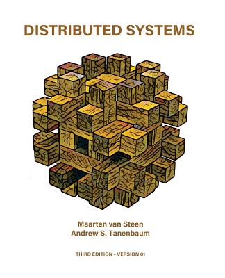 Distributed Systems - Van Steen, Maarten, and Tanenbaum, Andrew S