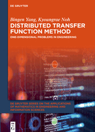 Distributed Transfer Function Method: One-Dimensional Problems in Engineering