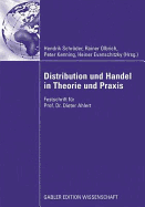 Distribution Und Handel in Theorie Und Praxis: Festschrift Fur Prof. Dr. Dieter Ahlert