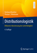 Distributionslogistik: Effiziente Absicherung Der Lieferfahigkeit