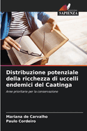 Distribuzione potenziale della ricchezza di uccelli endemici del Caatinga