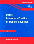 District Laboratory Practice in Tropical Countries, Part 2