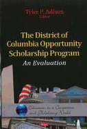 District of Columbia Opportunity Scholarship Program: An Evaluation
