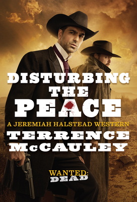 Disturbing the Peace - McCauley, Terrence