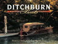 Ditchburn Boats: A Muskoka Legacy - Shield, Harold, and McMullen, Bev (Photographer)