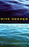 Dive Deeper: The Human Poetry of Faith