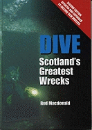 Dive: Scotland's Greatest Wrecks