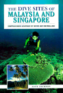 Dive Sites of Malaysia and Singapore
