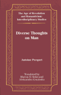 Diverse Thoughts on Man: Translated by Murray D. Sirkis and Aleksandra Gruzinska - May, Gita (Editor), and Gruzinska, Aleksandra, and Sirkis, Murray D