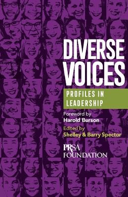 Diverse Voices: Profiles in Leadership - Spector, Barry, and Spector, Shelley, and Burson, Harold (Preface by)