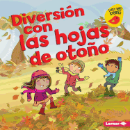 Diversin Con Las Hojas de Otoo (Fall Leaves Fun)