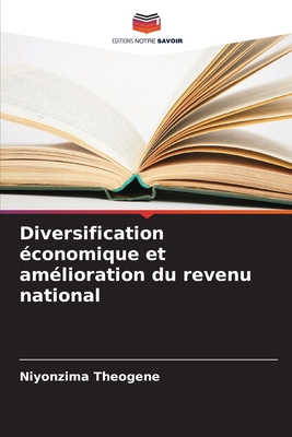 Diversification ?conomique et am?lioration du revenu national - Theogene, Niyonzima