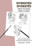 Diversities: Face to Face