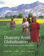 Diversity Amid Globalization: World Regions, Environment, Development