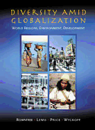 Diversity Amid Globalization: World Religions, Environment, Development