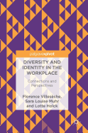 Diversity and Identity in the Workplace: Connections and Perspectives