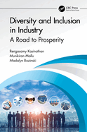 Diversity and Inclusion in Industry: A Road to Prosperity