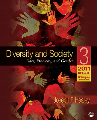 Diversity and Society: Race, Ethnicity, and Gender, 2011/2012 Update - Healey, Joseph F, Dr.