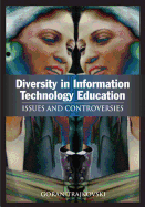 Diversity in Information Technology Education: Issues and Controversies
