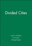 Divided Cities: New York and London in the Contemporary World