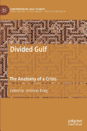 Divided Gulf: The Anatomy of a Crisis