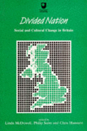 Divided Nation: Social and Cultural Change in Britain