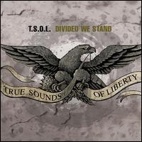 Divided We Stand - T.S.O.L.