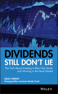 Dividends Still Don't Lie - Wright, Kelley