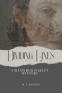 Dividing Lines: A Winifred Oakley Mystery