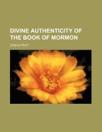 Divine Authenticity of the Book of Mormon