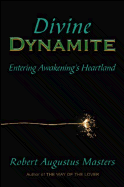 Divine Dynamite: Entering Awakening's Heartland
