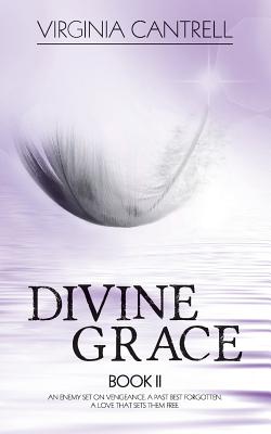 Divine Grace - Cantrell, Virginia