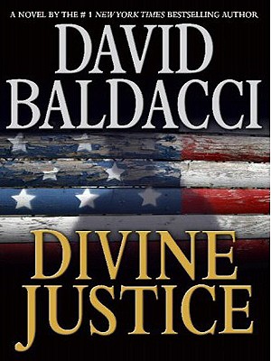 Divine Justice - Baldacci, David